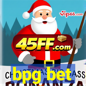 bpg bet